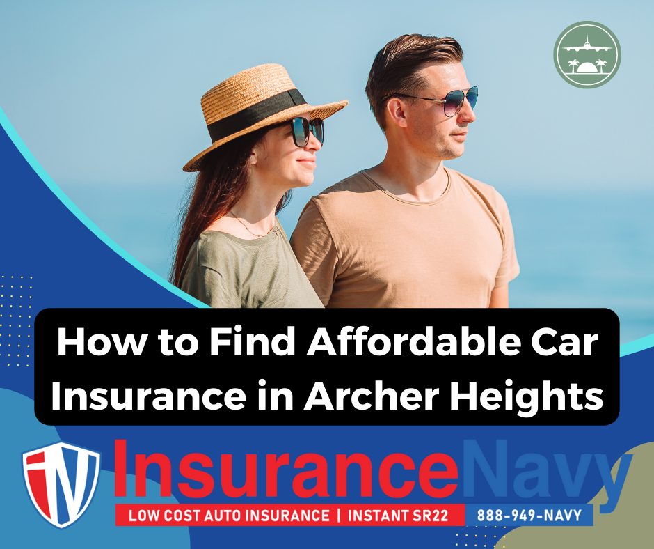 How to Find Affordable Car Insurance in Archer Heights