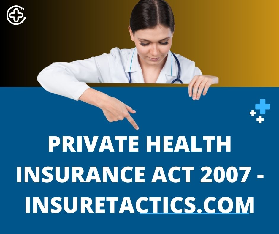 Private Health Insurance Act 2007