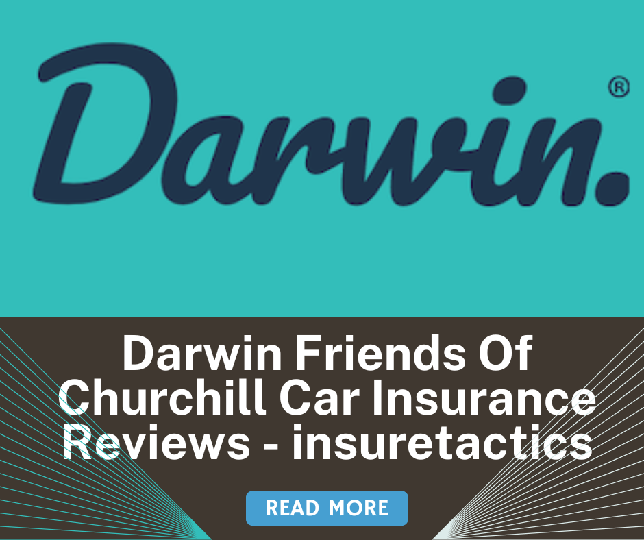 Darwin Friends Of Churchill Car Insurance Reviews - insuretactics